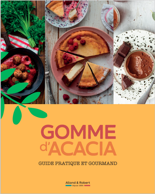 Gomme d'acacia: le guide pratique et gourmand (ebook numérique)